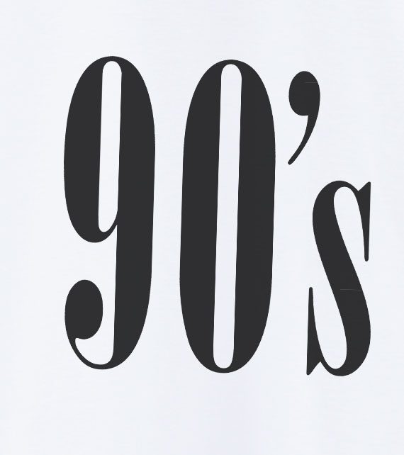 The nineties
