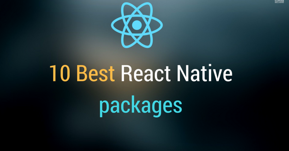 10 Best React Native packages