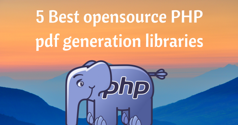 5 Best opensource PHP pdf generation libraries