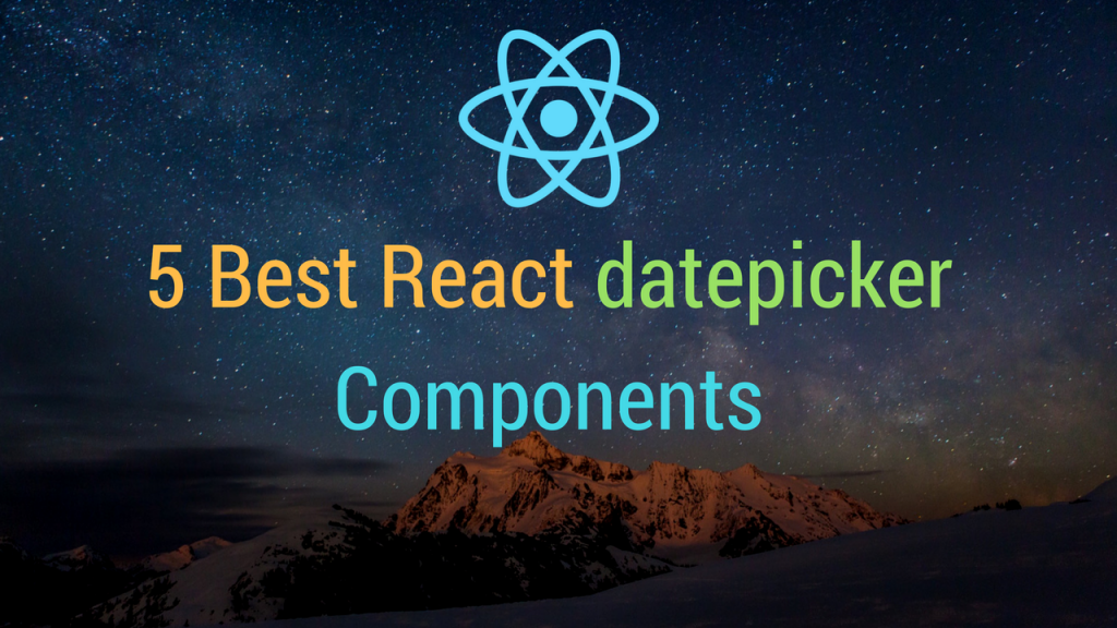 5 Best React datepicker Components - Dunebook