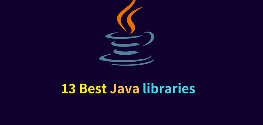 13 Best Java libraries