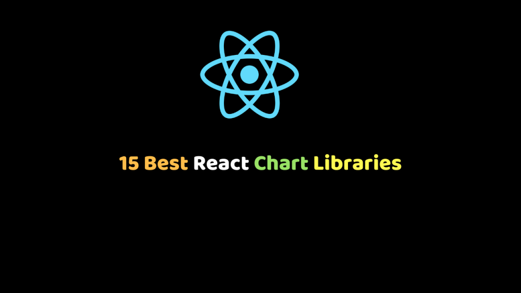 15 Best React Chart Libraries for faster React development