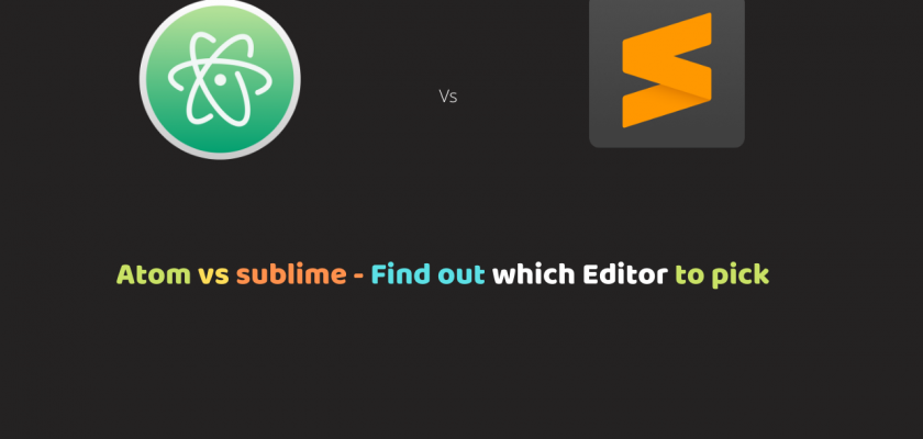 Atom vs sublime