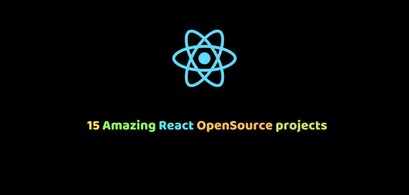 Amazing React opensource projects