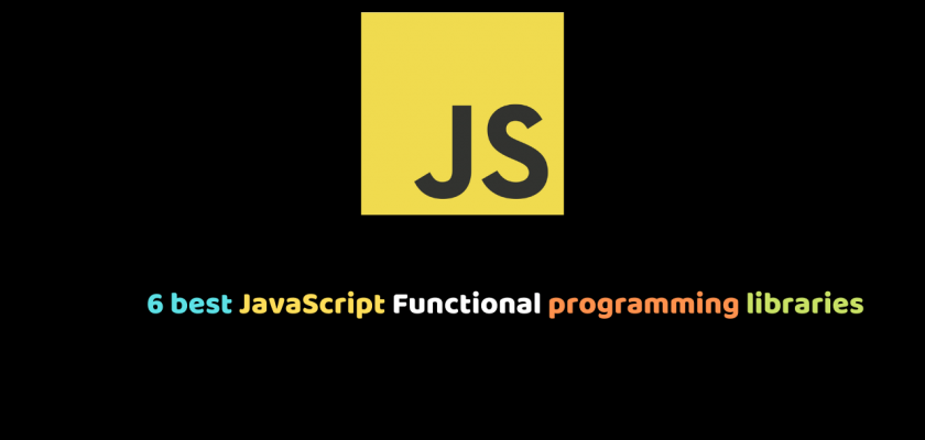 6 best JavaScript Functional programming libraries