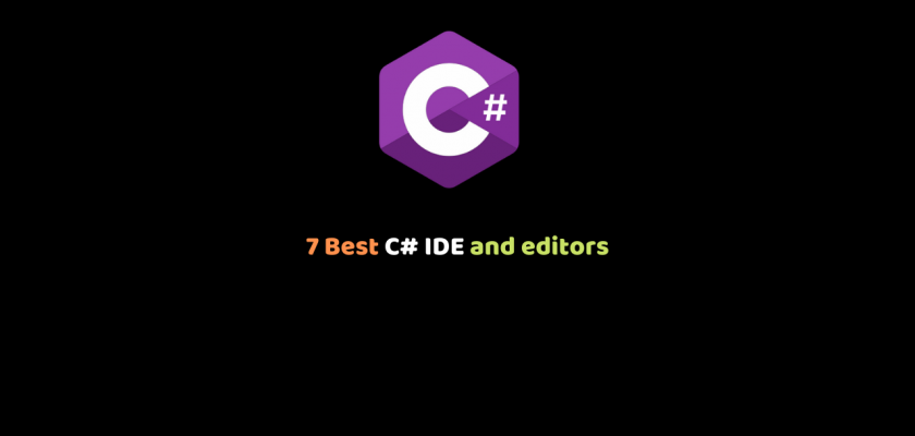 7 Best C# IDE and editors