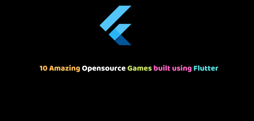 10 Amazing OpenSource Games using Flutter