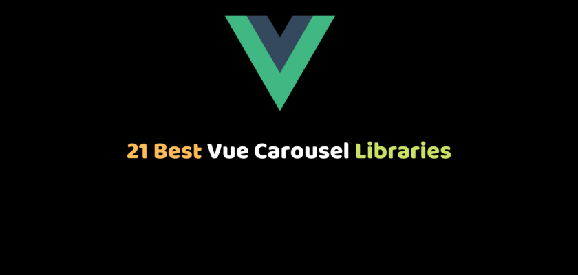 21 Best Vue Carousel Libraries