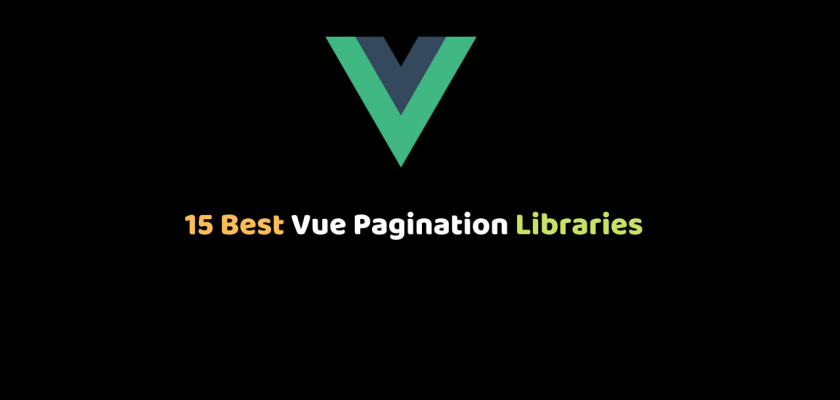 15 Best Vue Pagination Libraries