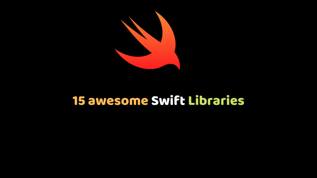 15 awesome Swift Libraries Dunebook