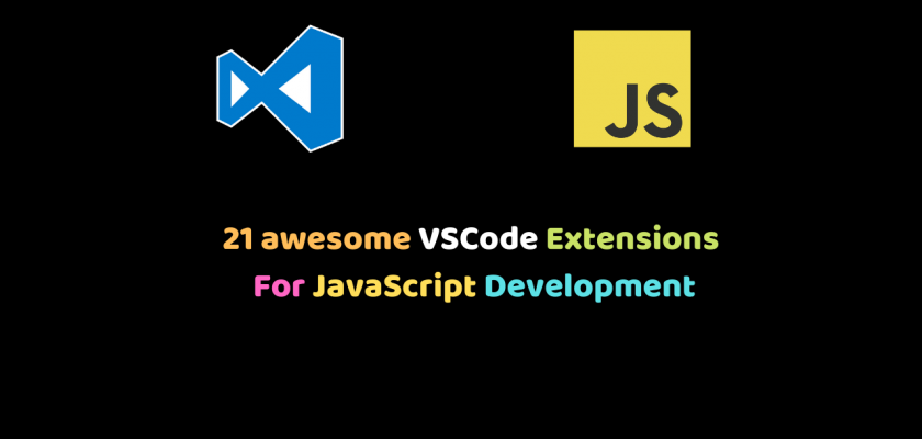 awesome VSCode Extensions For JavaScript Development