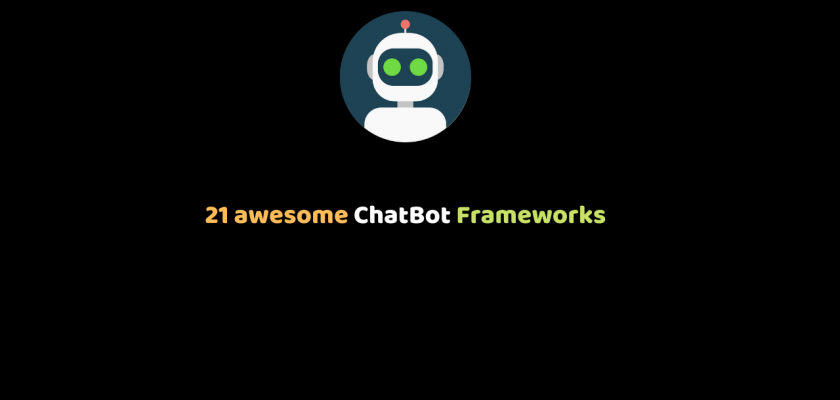 21 awesome Chatbot Frameworks