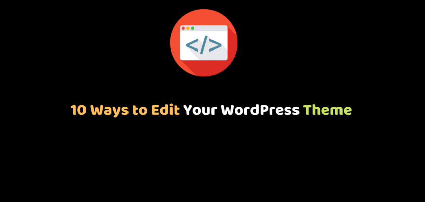 Edit Your WordPress Theme