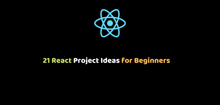 21 React Project Ideas for Beginners